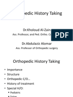 Orthopedic History Taking: DR - Kholoud Al-Zain