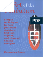 Cassandra Eason-The Art of the Pendulum Simple Techniques to Help You Make Decisions Find Lost Objects and Channel Healing Energies-Weiser Books (2005)