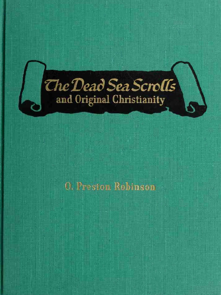 The Dead Sea Scrolls and Original Christianity | PDF | Septuagint ...