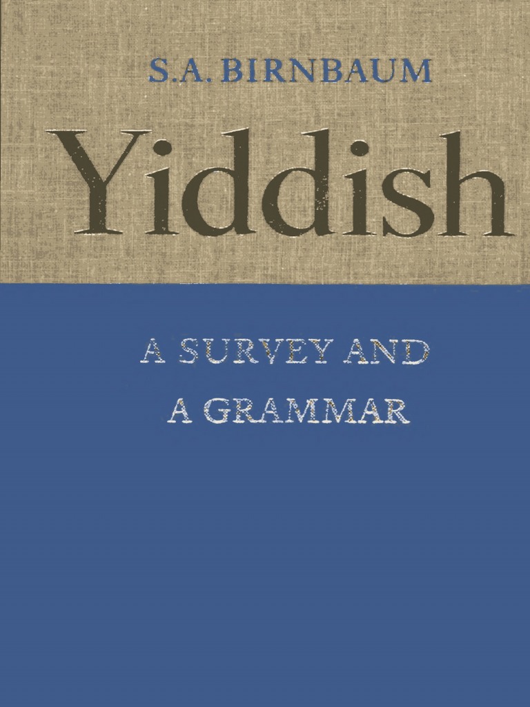 Birnbaum Yiddish Grammar | PDF | Jews | Dialect