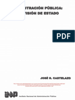 Administracion Publica, Una Vision de Estado, De Jose R. Castelazo 2007 Copia