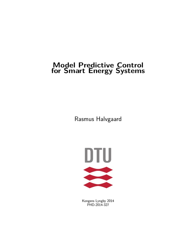 Ph.D. Thesis - 2014 - Model Predictive Control For Smart Energy