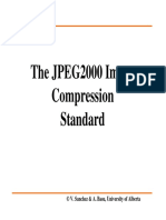 The JPEG2000 Image Compression Standard: © V. Sanchez & A. Basu, University of Alberta