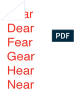 Bear Dear Fear Gear Hear Near