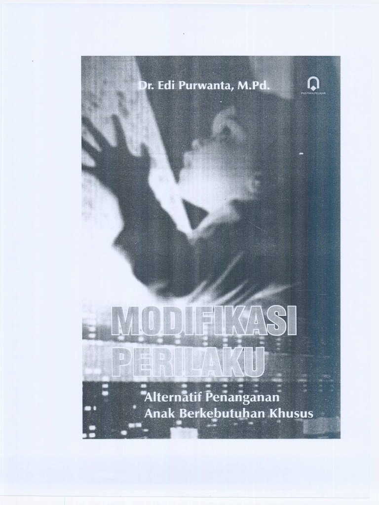 Buku Modifikasi Perilaku (Isbn 978 602 229 151 0)