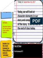 Today, We Will Look at Character Elements in Our Story and Complete A Review of The Story. It Will Be Due at The End of Class Today