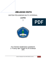 (Spmi) Kebijakan Mutu Sistem Penjaminan Mutu Internal. Poltekkes Kemenkes Surabaya Jl. Pucang Jajar Tengah No.56 Surabaya 2014