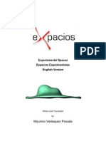 Experiemental Spaces Espacios Experimentales English Version