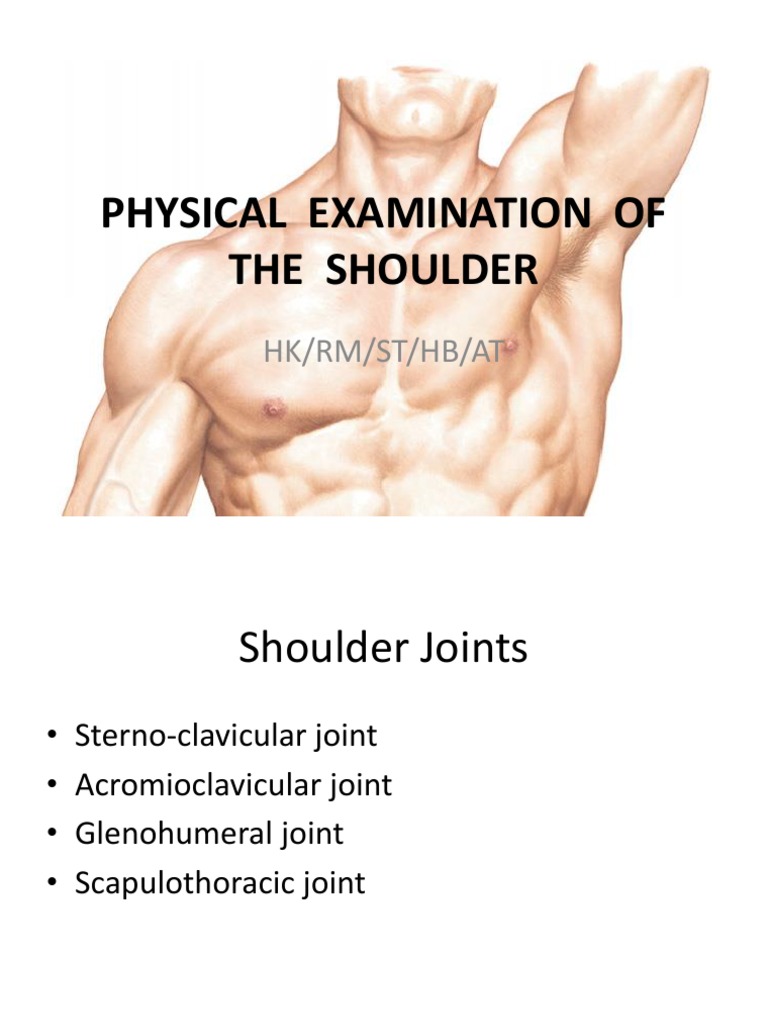 Shoulder Physical Examination Guide | PDF | Shoulder | Anatomical Terms ...