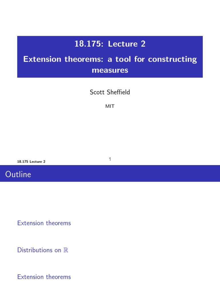 Extension Theorems A Tool For Constructing Measures Scott She Eld