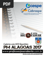 Caderno Com 400 Questões - PM Alagoas 2017 (CESPE)