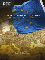 A Fractured Civilization - The EU at 60 