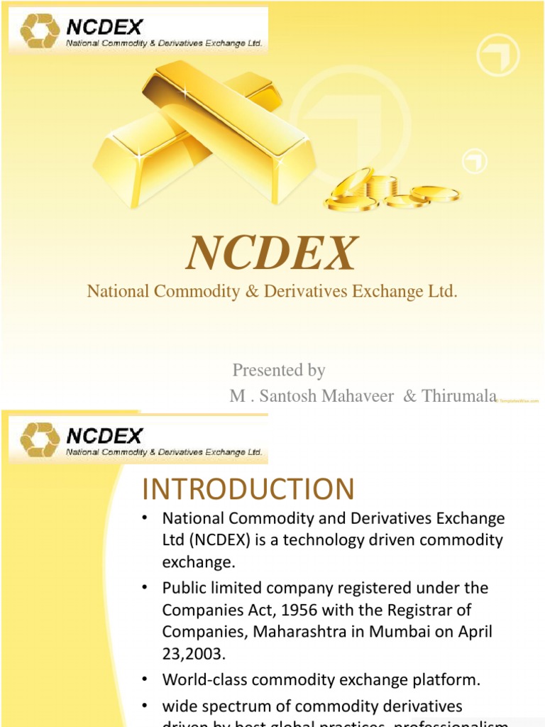 NCDEX Presentation 15 04 11 PDF Commodity Markets Market (Economics)