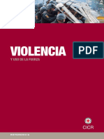 Violencia y Uso de La Fuerza. © CICR, marzo 2012. CICR