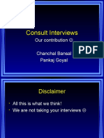 Consult Interviews: Our Contribution Chanchal Bansal Pankaj Goyal