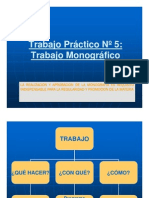 Trabajo Práctico #5: Trabajo Práctico #5: Trabajo Monográfico Trabajo Monográfico