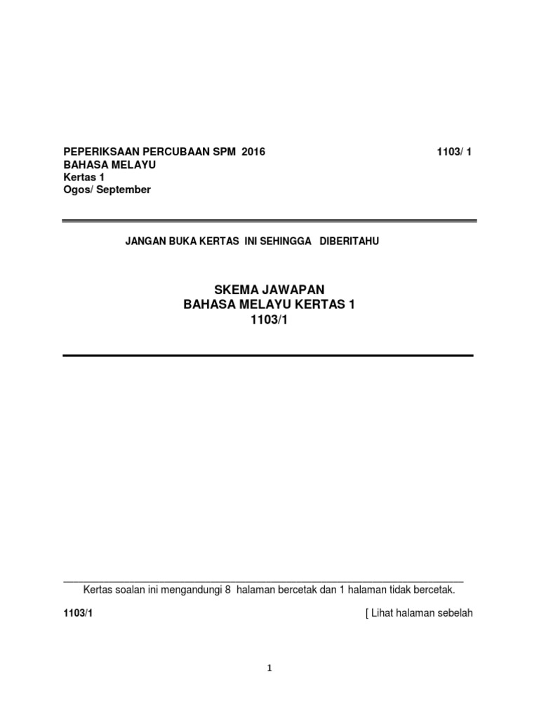 Skema Kertas 1 Peperiksaan Percubaan Bm Spm Daerah Kinta Selatan Negeri Perak