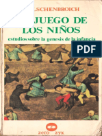 Elschenbroich D El Juego de Los Nios Estudios Sobre La Genesis de La Infancia PDF