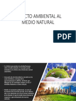 Impacto Ambiental Al Medio Natural