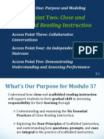 Access Point Two: Close And: Scaffolded Reading Instruction