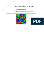 Monte Carlo Simulations in Physics: Kari Rummukainen Department of Physical Sciences, University of Oulu