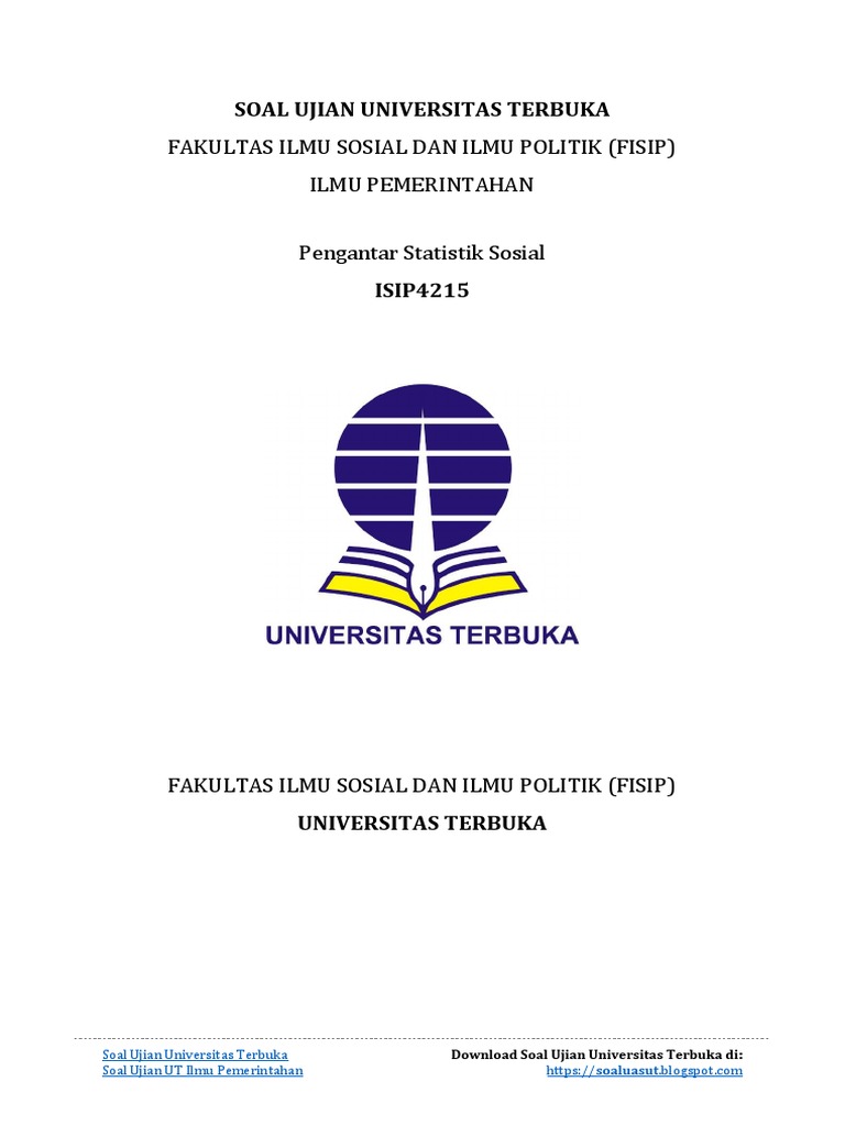Soal Ujian UT Ilmu Pemerintahan ISIP4215 Pengantar Statistik Sosial