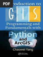 Introduction To GIS Programming and Fundamentals With Python and ArcGIS