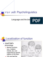 PSY 369: Psycholinguistics: Language and The Brain