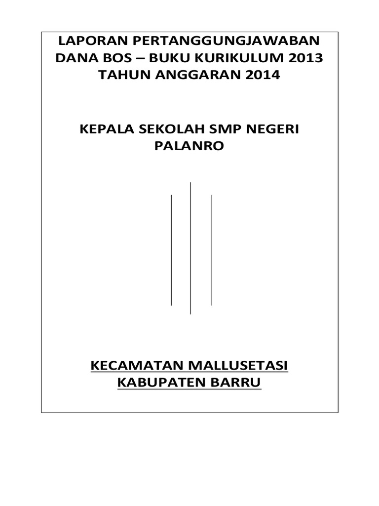 Laporan Pertanggungjawaban Dana Bos Buku Online Sariaji Lpj Spj 2017