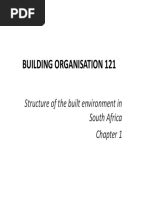 Building Organisation 121: Structure of The Built Environment in South Africa Chapter 1