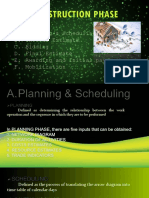 A. Planning & Scheduling B. Initial Estimate C. Bidding D. Final Estimate E. Awarding and Initial Payment F. Mobilization