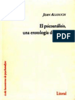 El Psicoanálisis, Una Erotología de Pasaje (Jean Allouch)