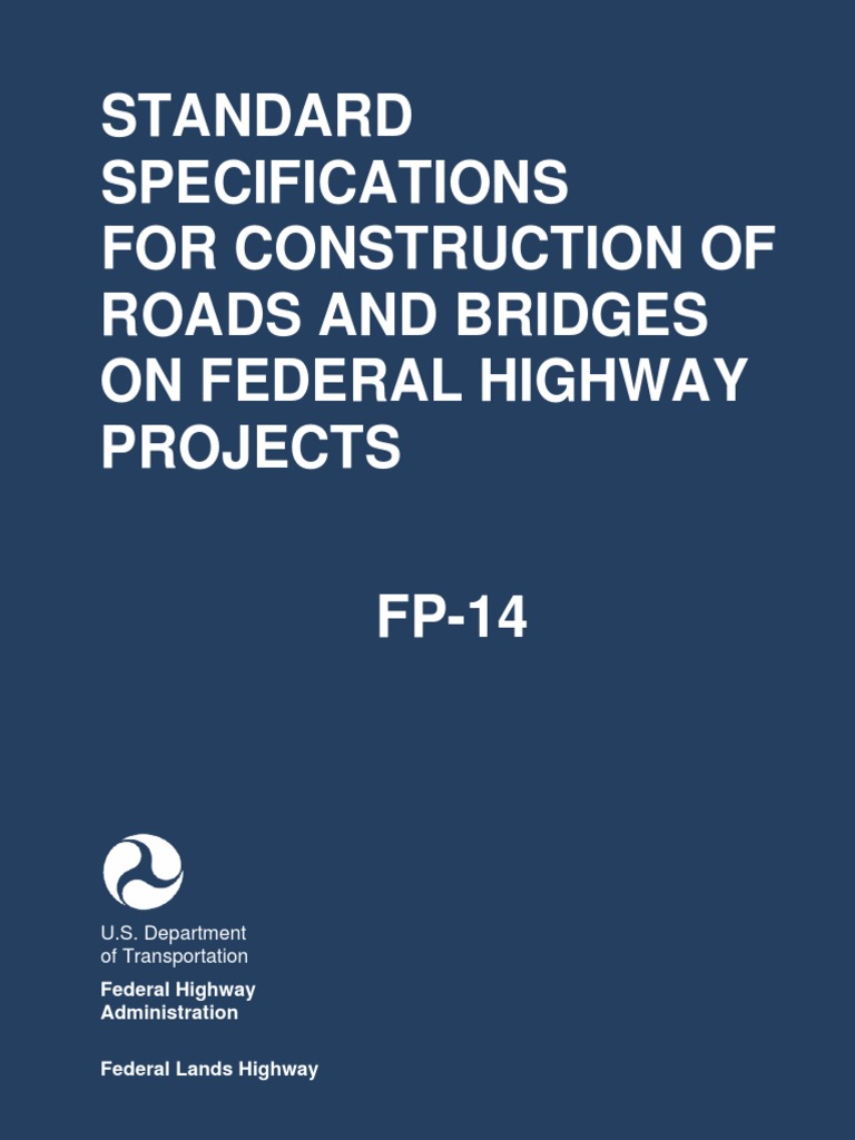 STANDARD SPECIFICATIONS FOR CONSTRUCTION OF ROADS AND BRIDGES ON