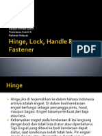 Hinge, Lock, Handle & Fastener