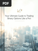 Your Ultimate Guide To Trading Binary Options Like A Pro!