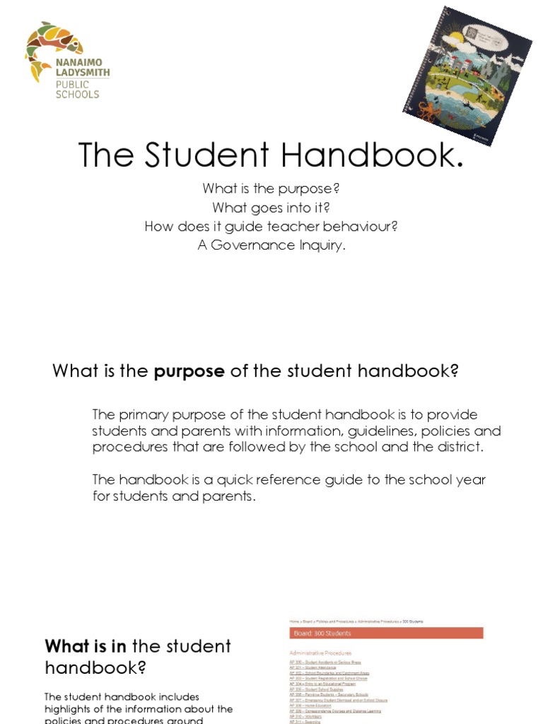 The Student Handbook. What is the purpose? What goes into it? How does