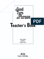 A Good Turn of Phrase Advanced Practice in Phrasal Verbs and Prepositional Phrases Teacher S Book 1999