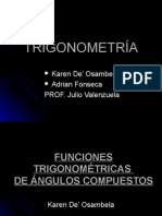 FUNCIONES TRIGONOMETRICAS DE ANGULOS COMPUESTOS Y DOBLES