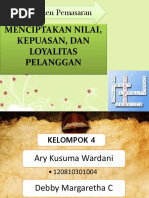 Kelompok 4 Menciptakan Nilai, Kepuasan Dan Loyalitas Pelanggan