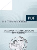 No Sleep No Consentration