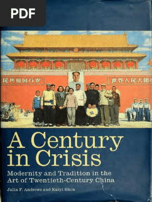 A Century In Crisis 0amodernity And Tradition In The0aart - 