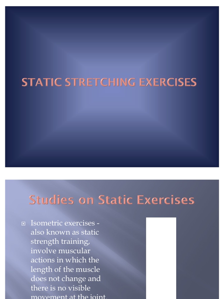 Static Stretching Exercises | PDF | Flexibility (Anatomy) | Strength