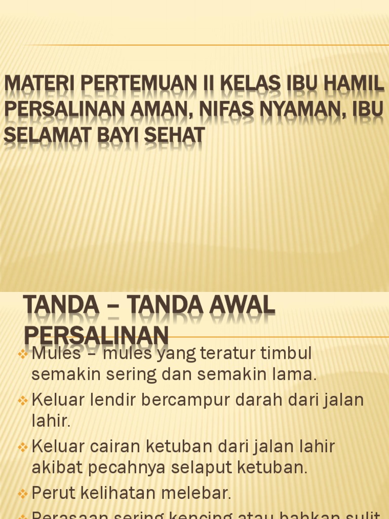 Materi Pertemuan Ii Kelas Ibu Hamil Persalinan Aman, Nifas