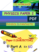 Welcome To Workshop: Physics Paper 2