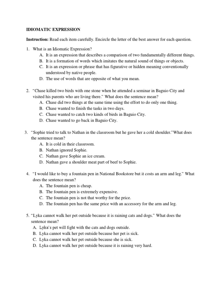Idiomatic Expression Instruction Read Each Item Carefully. Encircle