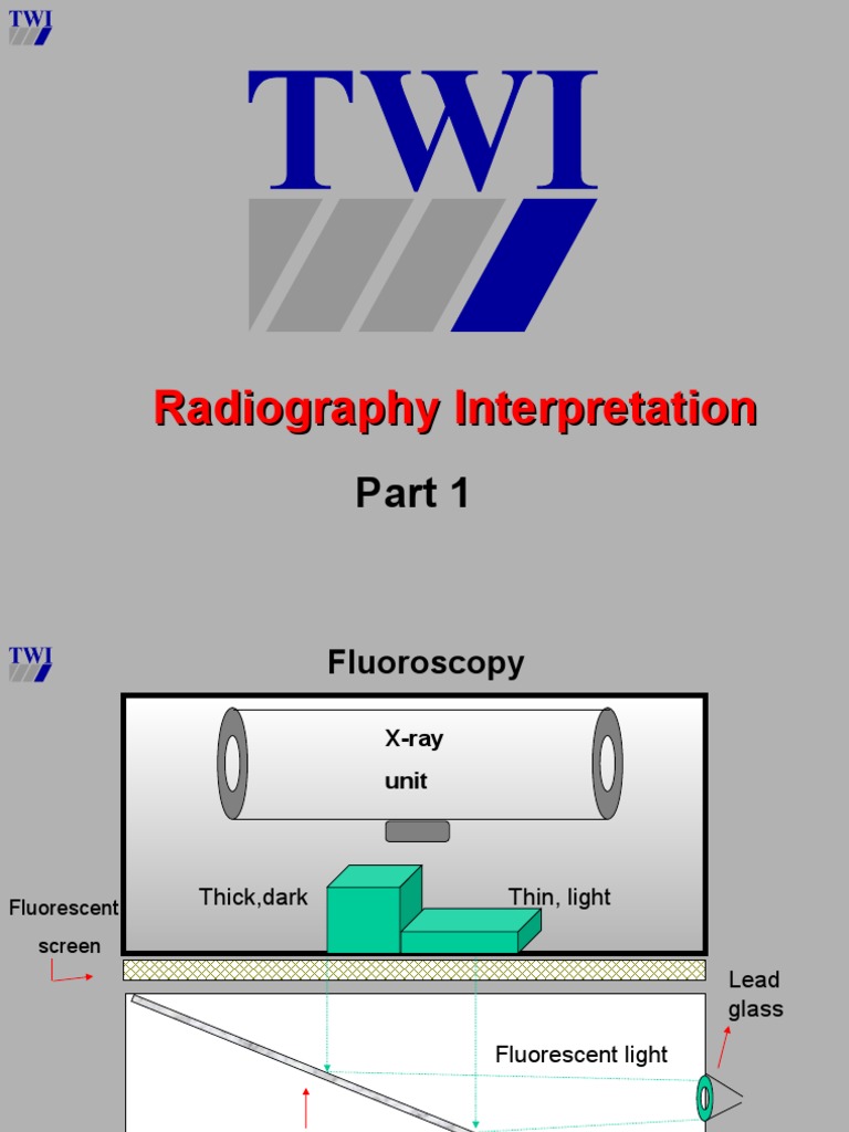 Radiography Interpretation Basics | PDF | Electron | X Ray