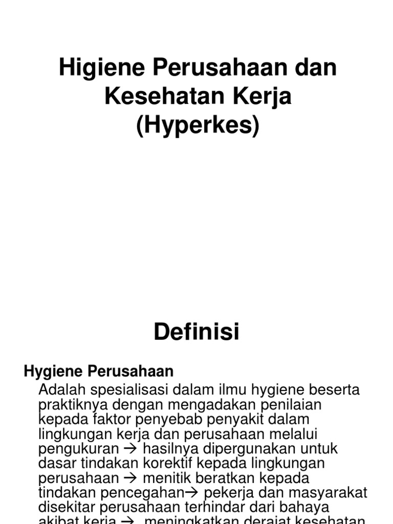 Higiene Perusahaan dan Kesehatan Kerja (Hyperkes)
