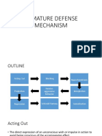 Seminar - Immature Defense Mechanism