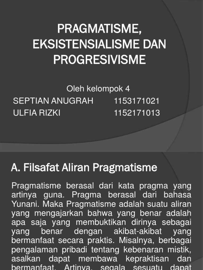 Pragmatisme Eksistensialisme Dan Progresivisme 1