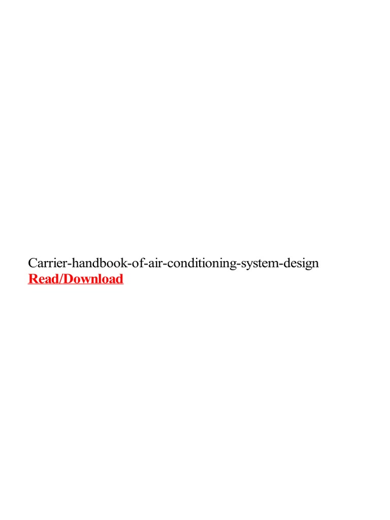 Carrier Handbook of Air Conditioning System Design Edition of Hvac Engineers Handbook It Has